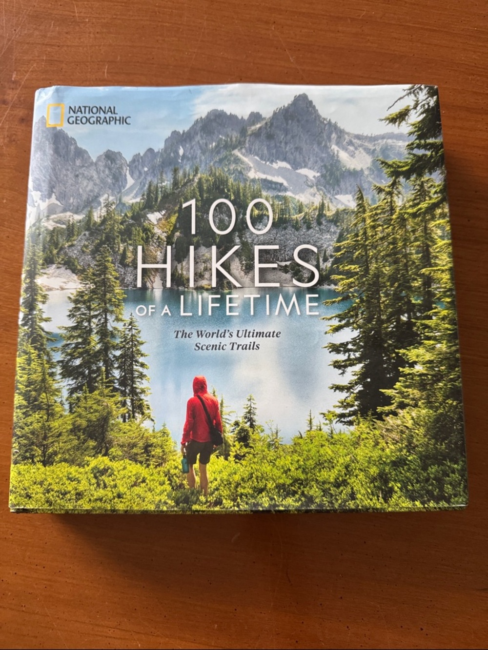 National Geographic 100 Hikes of a Lifetime Book - new!